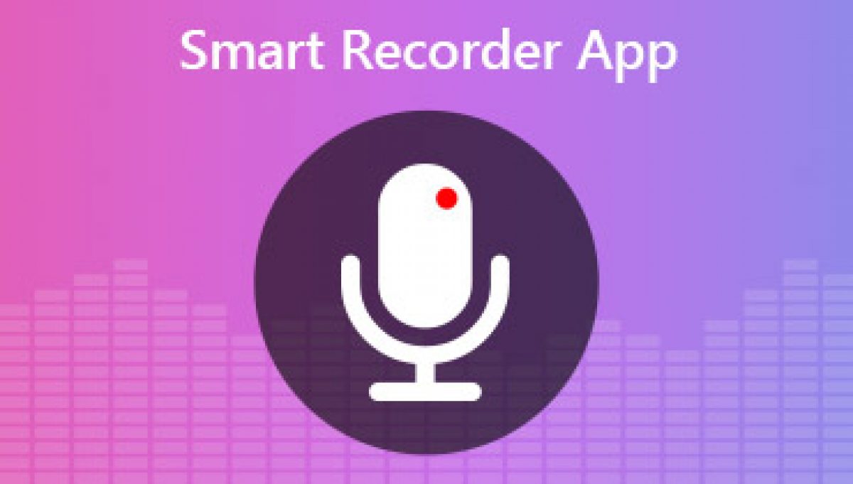 Smart Recorder