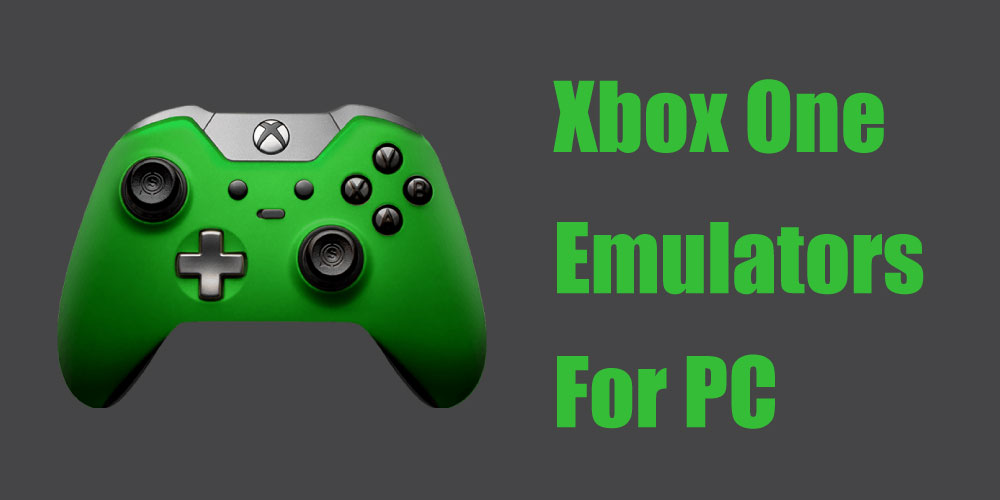 Xbox One Emulators