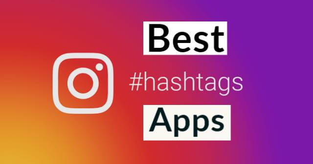 Best Instagram Hashtags Apps