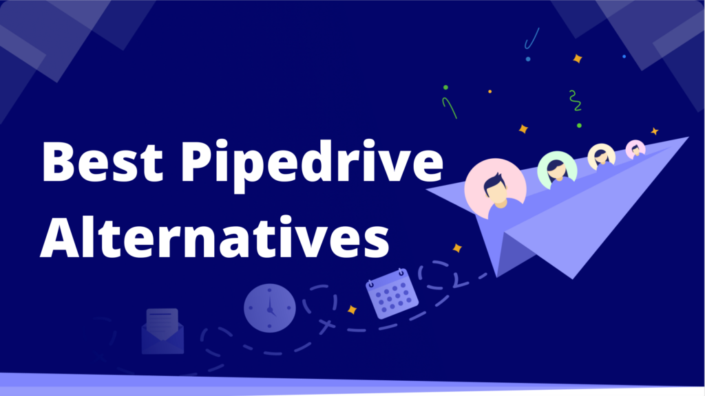 Pipedrive Alternatives