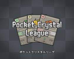 Pocket Crystal League