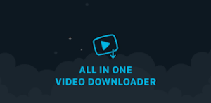 All-in-One Video Downloader