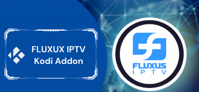 fluxus iptv addon on kodi