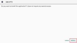 hit the Install button to download the GSE Smart IPTV app